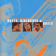 Duets, Dialogues & Duels (CD)