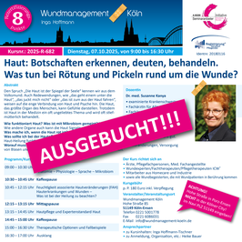 07.10.2025, Rezert 8 UE, Haut Botschaften – erkennen, deuten, behandeln. Was tun bei Rötung und Pickeln rund um die Wunde?