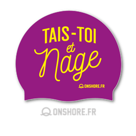 TAIS-TOI ET NAGE