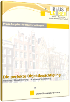 Praxis-Ratgeber: Die perfekte Objektbesichtigung