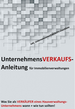 UnternehmensVERKAUFS-Anleitung für den Verkauf eines Hausverwaltungs-Unternehmens