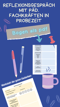 Reflexionsgespräch mit päd. Fachkräften während der Probezeit