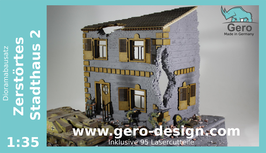 Gero Dioramabausatz "Zerstörtes Stadthaus 2" - 1:35 - 95 Lasercutteile