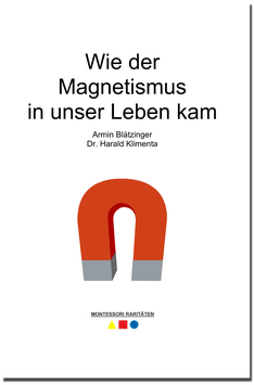 NEU BM398: Wie der Magnetismus in unser Leben kam