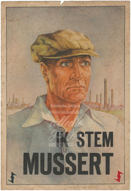 NSB Affiche: Ik stem Mussert, Fabrieks- Arbeiders.