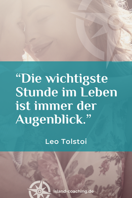 Zitat und Portrait von Leo Tolstoi – russischer Schriftsteller, Meister des Augenblicks – zu Zeit und Leben