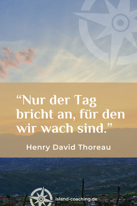 Zitat und Portrait von Henry David Thoreau – amerikanischer Schriftsteller und Waldkenner – zu Achtsamkeit