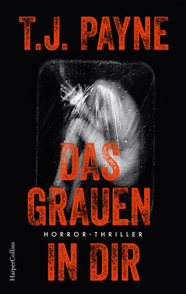 T.J. Payne - Das Grauen in dir
