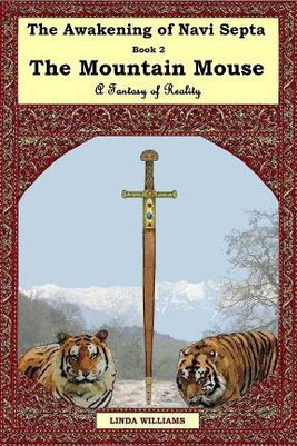 Williams, L., 2011: The Awakening of Navi Septa, Book 2, The Mountain Mouse, A Fantasy of Reality, CheckPoint Press, Balcerra, Ireland. ISBN:  978-1-9066-2832-1