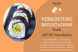 Bio-Sushi-Verkostung mit unserem Partner ARCHE Naturküche - degustazione di sushi bio con il nostro produttore ARCHE Naturküche - Naturalia Meran - Gourmet Südtirol
