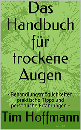 Das Handbuch für Trockene Augen, Buch von Tim Hoffmann, Buchcover