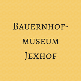 Bauernhofmuseum Jexhof