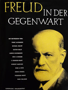 Freud in der Gegenwart, Europäische Verlagsanstalt, Mannheim, 1957. Sammlung Nationalbibliothek Bern.