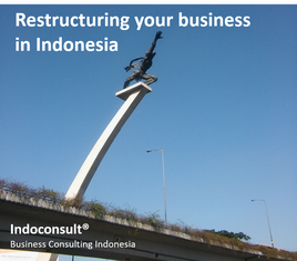 Restructuring Indonesia - Indoconsult Business Consulting Indonesia