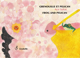 GRENOUILLE ET PELICAN 紙芝居本