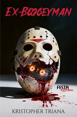 Kristopher Triana - Ex-Boogeyman