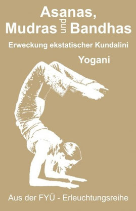 Yoga-Buch "Asanas, Mudras und Bandhas" von Yogani