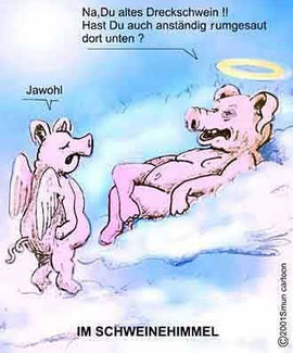 Quelle: http://www.supernature-forum.de/attachments/317d1010011150-lolly-im-himmel-schwein.jpg