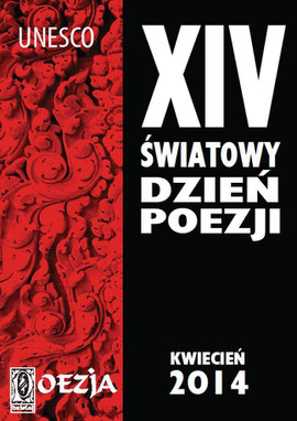 XIV. UNESCO Welttag der Poesie / Literaturmuseum im. A. Mickiewicza, Warschau, Polen 2014