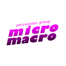 percussion group micro macro　パーカッショングループ　ミクロマクロ