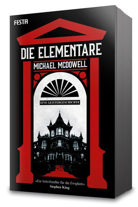 Michael McDowell - Die Elementare - Eine Geistergeschichte