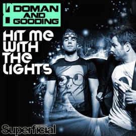 Doman & Gooding - Hit Me With The Lights (Superficial Recordings)