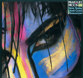 12" Maxi-Single: Here Today And Gone Tomorrow