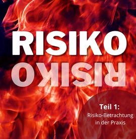 Risikobetrachtung im Datenschutz - Teil 1