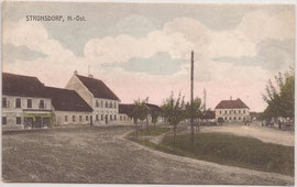 Stronsdorf 1913 Hauptplatz mit Kaufhaus Ludwig Seeböck, Gemeindegasthaus