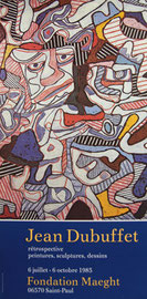 KP 37, Jean Dubuffet – altes Ausstellungsplakat des französischen Malers (1901 – 1985) der Foundation Maeght vom 6. Juli bis zum 6. Oktober 1985; allgemein in gutem Zustand; Technik: Offsetlithografie; Blattgröße: 59,5 x 67,5 cm, Preis: 78,-- EUR