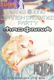 DIVINA MADONNA SPANISH DROWNED PARTY