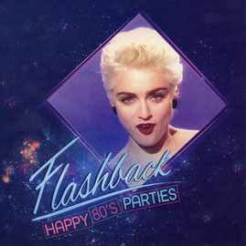 FLASHBACK HAPPY 80'S PARTIES
