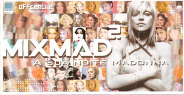 MIXMAD A SUA NOITE MADONNA