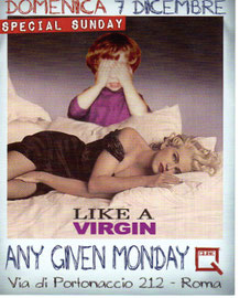 LIKE A VIRGIN 7 DICEMBRE ROMA