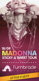 18/09 STICKY AND SWEET TOUR AFTER PARTY