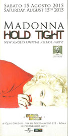 15 AGOSTO 2015 MADONNA HOLD TIGHT