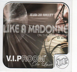 LIKE A MADONNA VIP ROOM