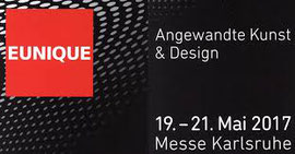 Eunique 2017 - Internationale Messe für Angewandte Kunst und Design - 19.-21.05.2017 in der dm-Arena Karlsruhe - auch 2016