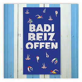 Neuheit StadtSichten Zürich: Schild mit Aufdruch BADI BEIZ OFFEN