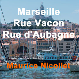 Marseille Rue Vacon, rue d'Aubagne
