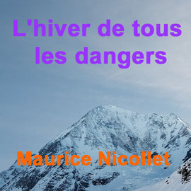 L'hiver de tous les dangers