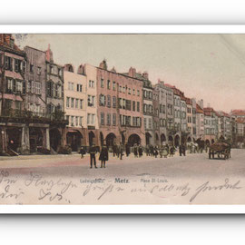 Ludwigsplatz - METZ - Place St. Louis - 16.07.1905