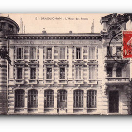 - L'Hôtel des Postes - DRAGUIGNON - 30.08.1913 -