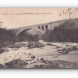 Le Pont du Gour Noir  - UZERCHE - Corrèze - 12.04.1903 -
