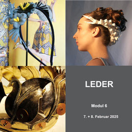 6. Modul - LEDER - Christine Rohr Academy of Millinery and Textile Arts