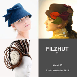 Modul 13 - FILZHUT III - Christine Rohr Academy of Millinery and Textile Arts