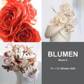2. Modul - BLUMEN - Christine Rohr Academy of Millinery and Textile Arts