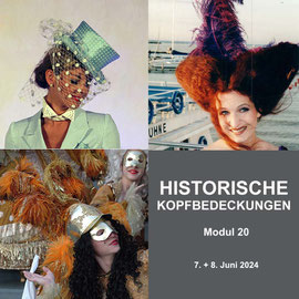 Modul 20- HISTORISCHE KOPFBEDECKUNGEN - Christine Rohr Academy of Millinery and Textile Arts
