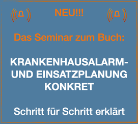 Beratung Vortrag Workshop Krankenhaus, Krankenhausalarm- und -einsatzplanung