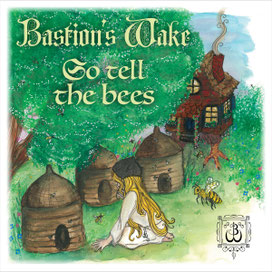 Review: BASTION'S WAKE – Got Tell The Bees